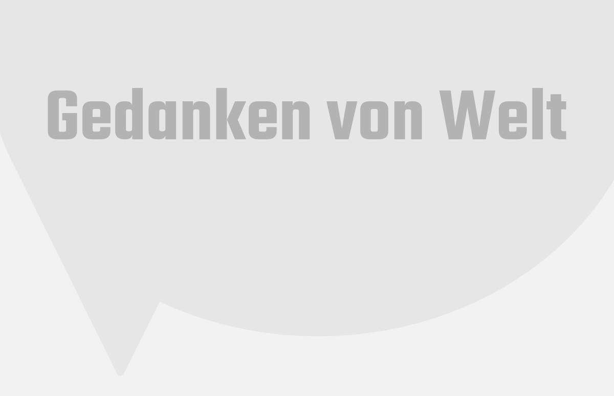 Gedanken von Welt