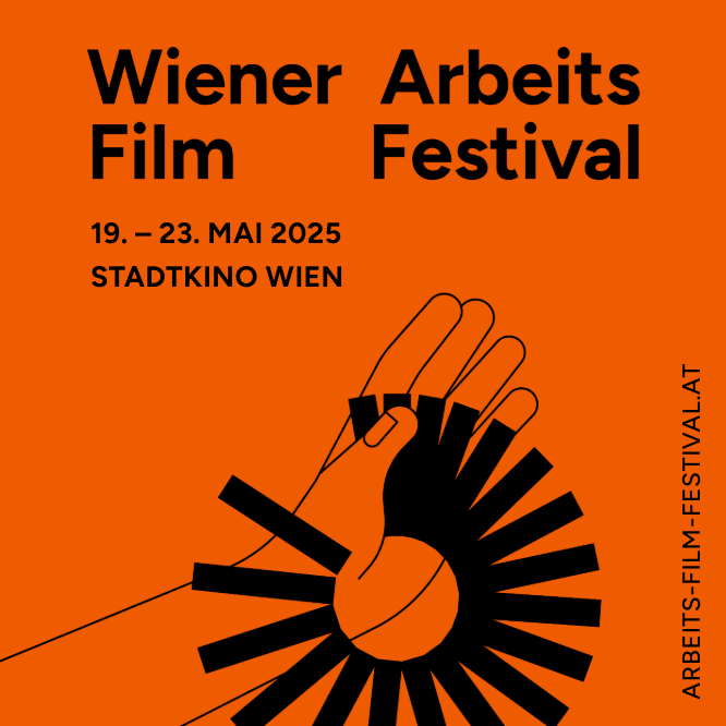 Werbebanner des Wiener Arbeitsfilmfestivals 2025: schwarze Schrift auf orangefarbenem Hintergrund.
