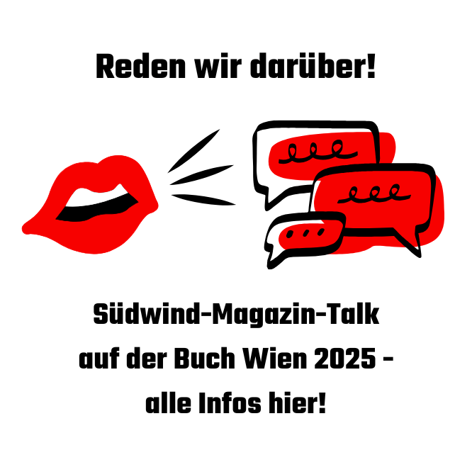 Werbebanner Südwind-Magazin-Talk auf der Buch Wien 2025